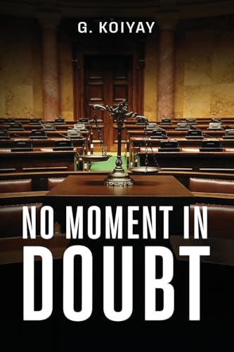 No Moment in Doubt von G.KOIYAY