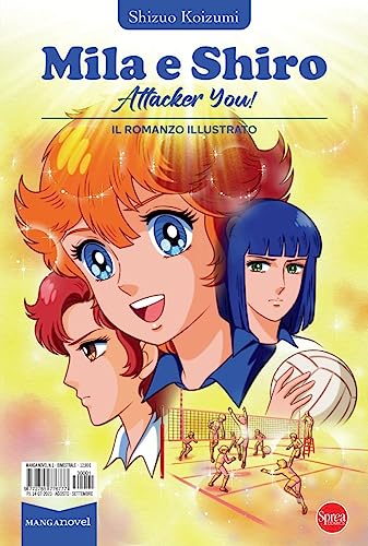Mila & Shiro. Attacker you! (Manga novel)
