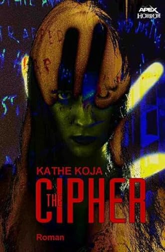 The Cipher: Ein Horror-Roman