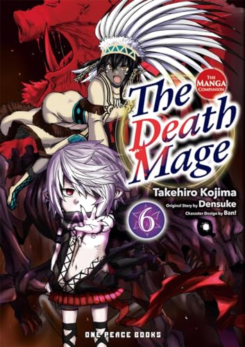 The Death Mage 6: The Manga Companion