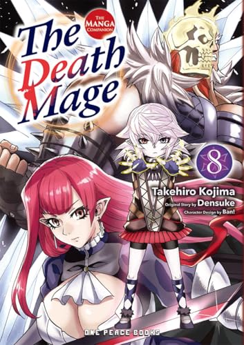 The Death Mage Volume 8: The Manga Companion von One Peace Books, Incorporated
