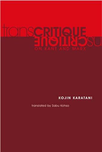 Transcritique: On Kant and Marx (Mit Press) von MIT Press