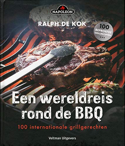 Een wereldreis rond de BBQ: 100 internationale grillgerechten Een wereldreis rond de BBQ: 100 internationale grillgerechten von Veltman Uitgevers B.V.