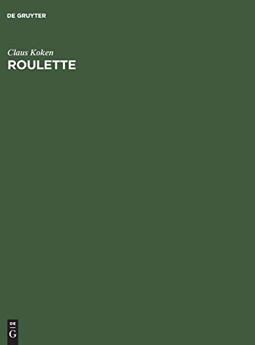 Roulette: Computersimulation & Wahrscheinlichkeitsanalyse von Spiel und Strategien