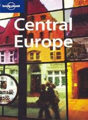 Central Europe (Lonely Planet Regional Guides) von Lonely Planet Publications