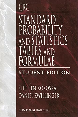 CRC Standard Probability and Statistics Tables and Formulae, Student Edition von CRC Press