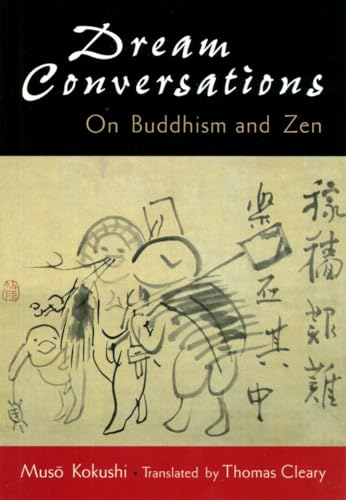 Dream Conversations: On Buddhism and Zen