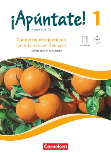¡Apúntate! - Spanisch als 2. Fremdsprache - Ausgabe 2016 - Band 1: Differenzierende Ausgabe - Cuaderno de ejercicios mit interaktiven Übungen online - Mit eingelegtem Förderheft und Audios online