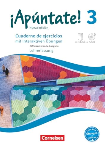 ¡Apúntate!|NULL|Spanisch als 2. Fremdsprache - Ausgabe 2016|Band 3|Differenzierende Ausgabe|NULL|Cuaderno de ejercicios mit interaktiven Übungen ... Förderheft, Audio-CD und Audios online ¡Apúntate!|NULL|Spanisch als 2. Fremdsprache - Ausgabe 2016|Band 3|Differenzierende Ausgabe|NULL|Cuaderno de ejercicios mit interaktiven Übungen ... Förderheft, Audio-CD und Audios online von Cornelsen Verlag