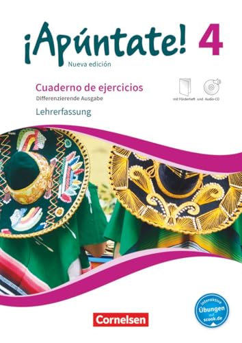 ¡Apúntate!|NULL|Spanisch als 2. Fremdsprache - Ausgabe 2016|Band 4|Differenzierende Ausgabe|NULL|Cuaderno de ejercicios mit interaktiven Übungen ... Förderheft, Audio-CD und Audios online ¡Apúntate!|NULL|Spanisch als 2. Fremdsprache - Ausgabe 2016|Band 4|Differenzierende Ausgabe|NULL|Cuaderno de ejercicios mit interaktiven Übungen ... Förderheft, Audio-CD und Audios online von Cornelsen Verlag