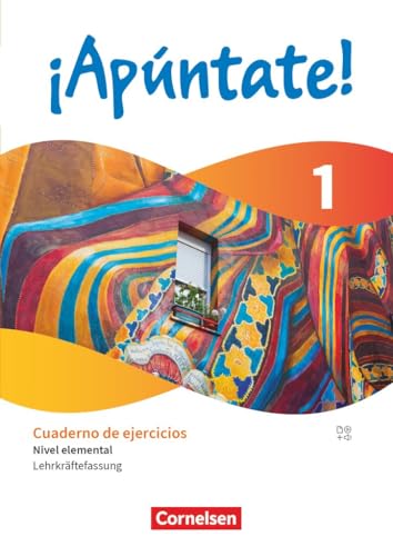 ¡Apúntate!|NULL|Spanisch als 2. Fremdsprache - Ausgabe 2024|Band 1|Nivel elemental - Lernjahr 1|NULL|Cuaderno de ejercicios - Lehrkräftefassung|Mit Audios und Erklärfilmen ¡Apúntate!|NULL|Spanisch als 2. Fremdsprache - Ausgabe 2024|Band 1|Nivel elemental - Lernjahr 1|NULL|Cuaderno de ejercicios - Lehrkräftefassung|Mit Audios und Erklärfilmen von Cornelsen Verlag