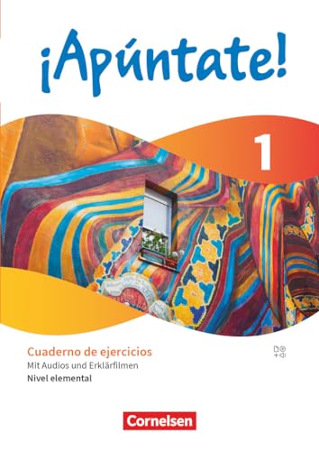 ¡Apúntate! - Spanisch als 2. Fremdsprache - Ausgabe 2024 - Band 1: Nivel elemental - Lernjahr 1 - Cuaderno de ejercicios - Mit Audios und Erklärfilmen ¡Apúntate! - Spanisch als 2. Fremdsprache - Ausgabe 2024 - Band 1: Nivel elemental - Lernjahr 1 - Cuaderno de ejercicios - Mit Audios und Erklärfilmen
