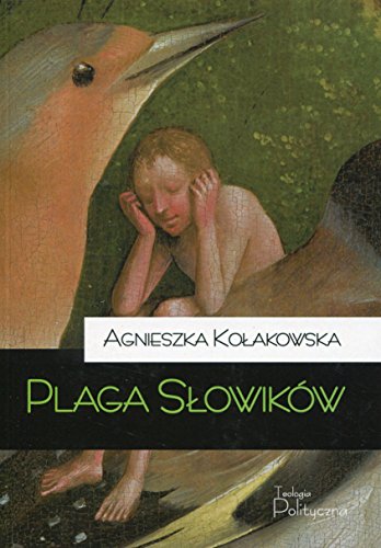 Plaga slowikow von Teologia Polityczna