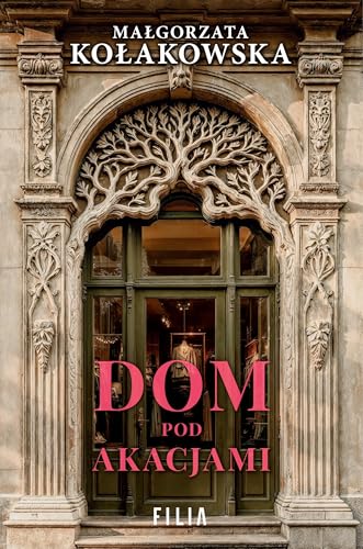 Dom pod Akacjami von Filia