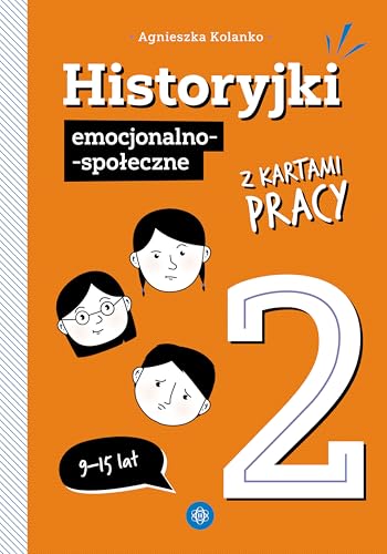 Historyjki emocjonalno-społeczne z kartami pracy 2 von Harmonia