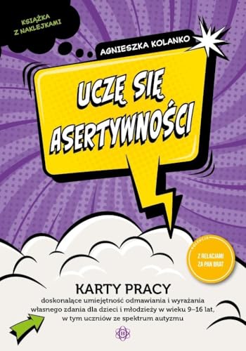 Uczę się asertywności: Karty pracy doskonalące umiejętność odmawiania i wyrażania własnego zdania dla dzieci i młodzieży w von Harmonia