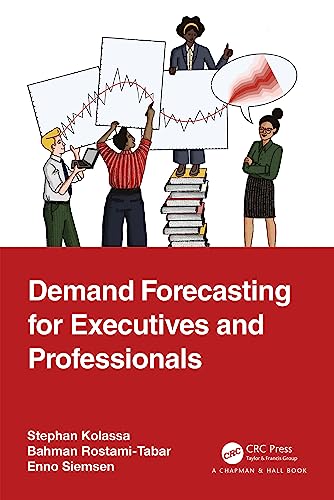 Demand Forecasting for Executives and Professionals von Chapman and Hall/CRC