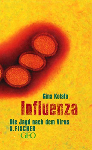 Influenza: Die Jagd nach dem Virus