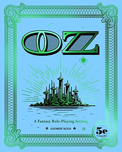 OZ: A Fantasy Role-Playing Setting von Andrews McMeel Publishing