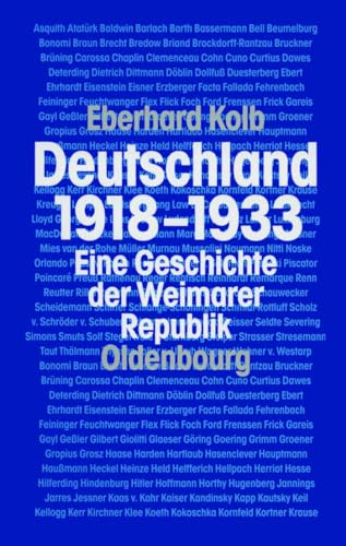Deutschland 1918-1933: Eine Geschichte der Weimarer Republik von Walter de Gruyter