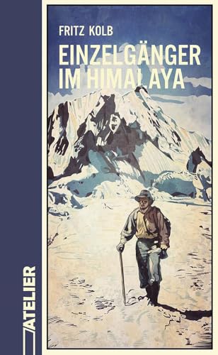 Einzelgänger im Himalaya von Edition Atelier
