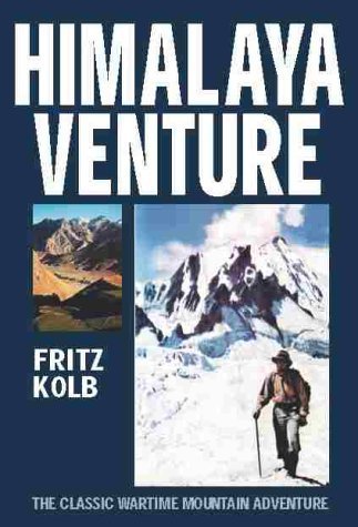 Himalaya Venture: The Classic Wartime Adventure