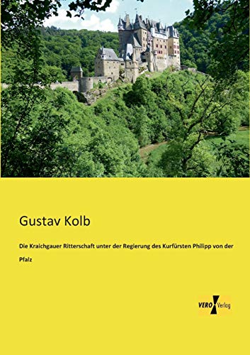 Die Kraichgauer Ritterschaft unter der Regierung des Kurfursten Philipp von der