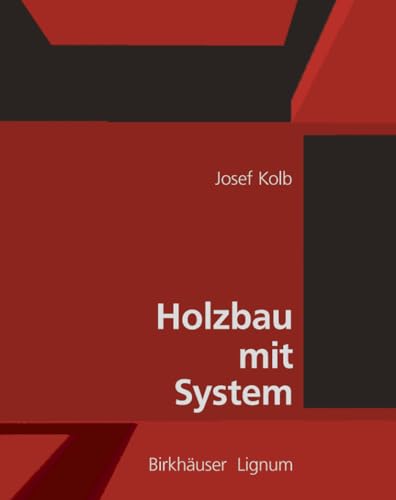 Holzbau mit System: Tragkonstruktion und Schichtaufbau der Bauteile