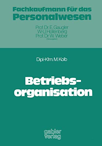 Betriebsorganisation von Gabler Verlag