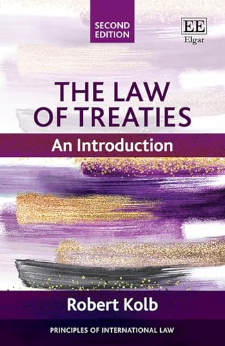 The Law of Treaties: An Introduction (Principles of International Law Series)