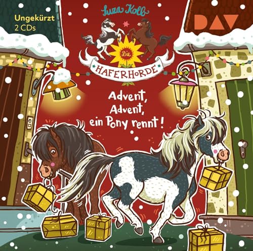 Die Haferhorde – Teil 16: Advent, Advent, ein Pony rennt!: Ungekürzte Lesung mit Bürger Lars Dietrich (2 CDs) von Audio Verlag Der GmbH