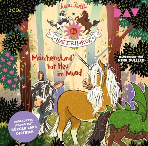 Die Haferhorde – Teil 17: Märchenstund‘ hat Heu im Mund: Ungekürzte Lesung mit Bürger Lars Dietrich (2 CDs) von Der Audio Verlag, Dav