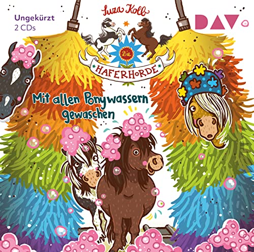 Die Haferhorde – Teil 20: Mit allen Ponywassern gewaschen: Ungekürzte Lesung mit Bürger Lars Dietrich (2 CDs) von Der Audio Verlag, Dav