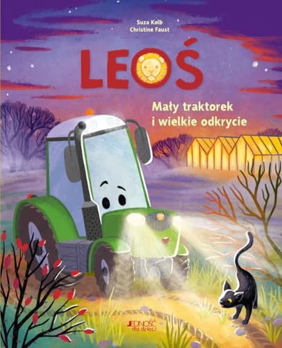 Leoś Mały traktorek i wielkie odkrycie Leoś Mały traktorek i wielkie odkrycie von Jedność