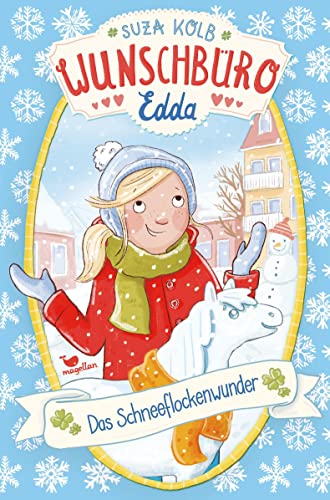 Wunschbüro Edda - Das Schneeflockenwunder