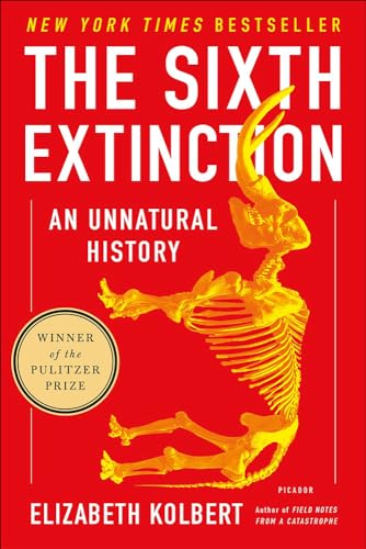 The 6th Extinction: An Unnatural History