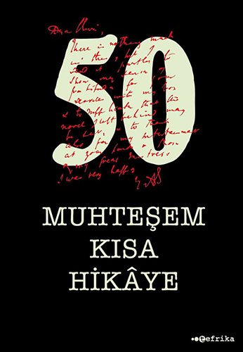 50 Muhteşem Kısa Hikaye von Tefrika Yayınları