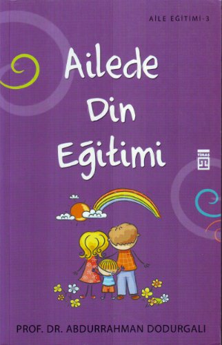 AİLEDE DİN EĞİTİMİ AİLEDE DİN EĞİTİMİ