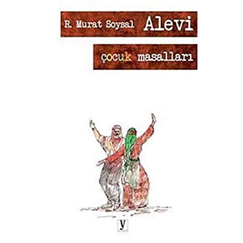 ALEVİ ÇOCUK MASALLARI ALEVİ ÇOCUK MASALLARI