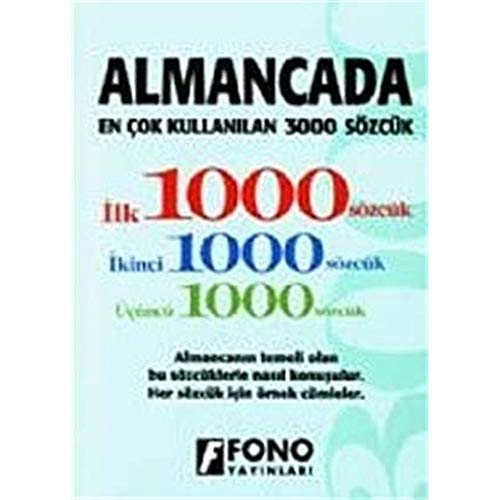 ALMANCADA EN ÇOK KULLANILAN 3000 SÖZCÜK ALMANCADA EN ÇOK KULLANILAN 3000 SÖZCÜK
