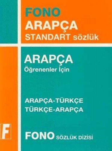 ARAPÇA TÜRK.TÜRK.ARAPÇA ÖĞRENCİ SÖZLÜĞÜ von Fono Yayınları