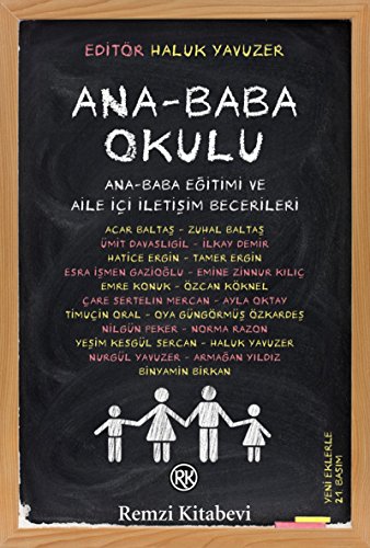 Ana-Baba Okulu: Ana-Baba Eğitimi ve Aile İçi İletişim Becerileri