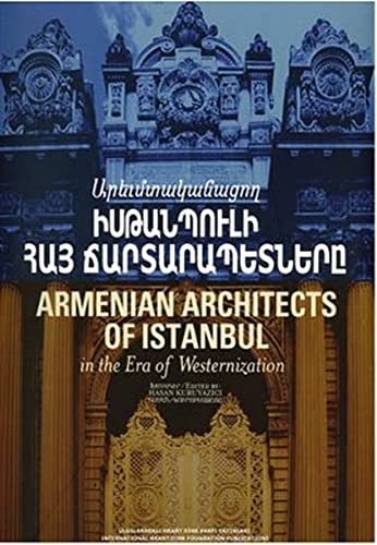 Armenian Architects of Istanbul Armenian Architects of Istanbul