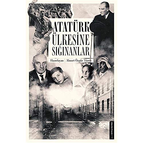 Atatürk Ülkesine Siginanlar