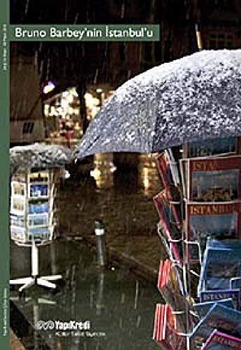 BRUNO BARBEY'NİN İSTANBULU BRUNO BARBEY'NİN İSTANBULU