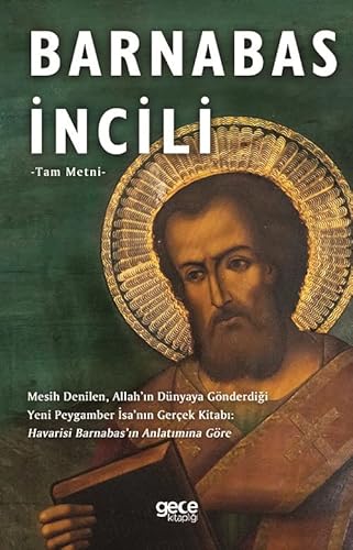 Barnabas İncili - Tam Metni Barnabas İncili - Tam Metni