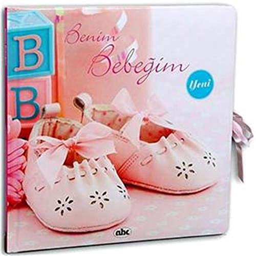 Benim Bebegim: Kiz Cocuklar Icin - Pembe Benim Bebegim: Kiz Cocuklar Icin - Pembe