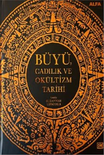 Büyü Kitabı (Ciltli): Cadılık ve Okültizm Tarihi von Alfa Yayınları