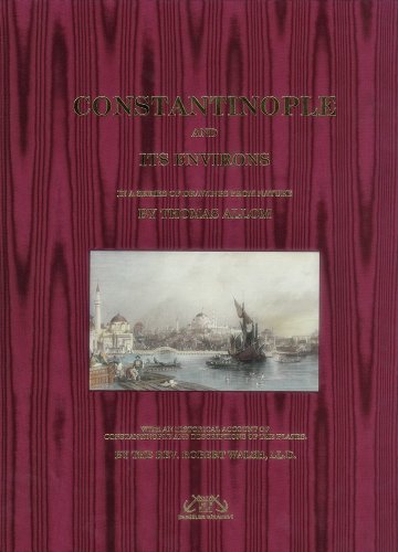 CONSTANTINOPLE AND ITS ENVIRONS CONSTANTINOPLE AND ITS ENVIRONS
