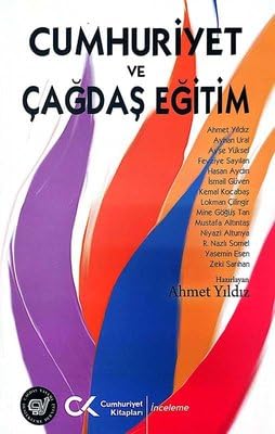 Cumhuriyet ve Çağdaş Eğitim Cumhuriyet ve Çağdaş Eğitim